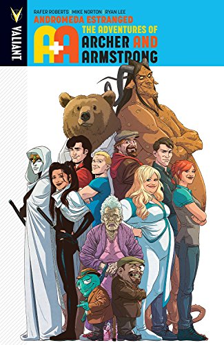 Stock image for A&A: The Adventures of Archer & Armstrong Volume 3: Andromeda Estranged for sale by SecondSale