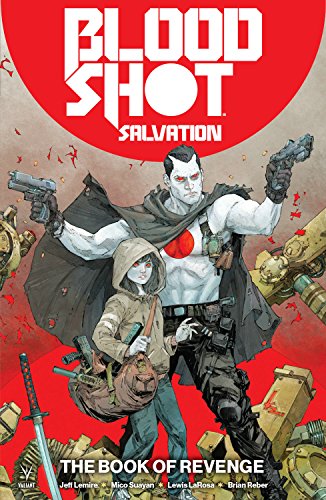 Stock image for Bloodshot Salvation Vol. 1: The Book of Revenge for sale by Better World Books