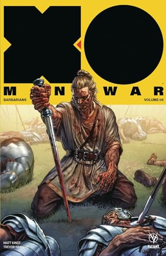 Stock image for X-O Manowar (2017) Volume 5: Barbarians for sale by HPB Inc.