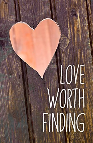 Stock image for Love Worth Finding (Pack of 25) (Paperback) for sale by Grand Eagle Retail