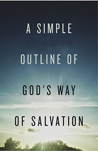 9781682163115: A Simple Outline of God`s Way of Salvation (Pack of 25)