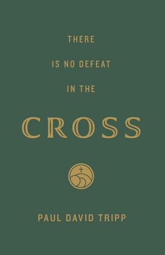 Beispielbild fr There Is No Defeat in the Cross (25-pack) zum Verkauf von PBShop.store US