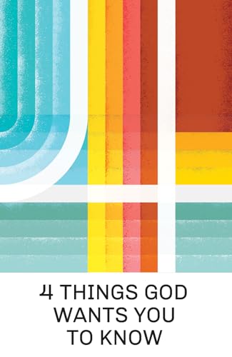 Imagen de archivo de 4 Things God Wants You to Know (25-Pack) (Paperback) a la venta por Grand Eagle Retail