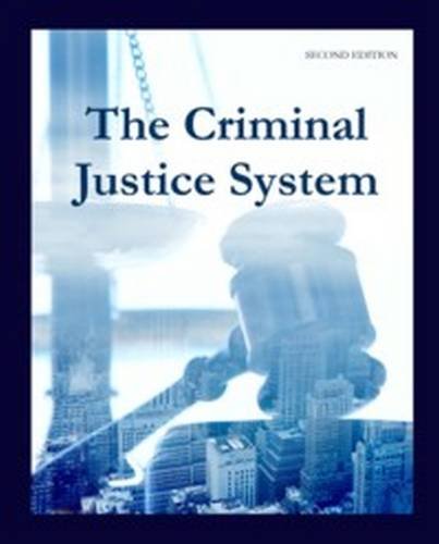 9781682173107: The Criminal Justice System: Print Purchase Includes Free Online Access