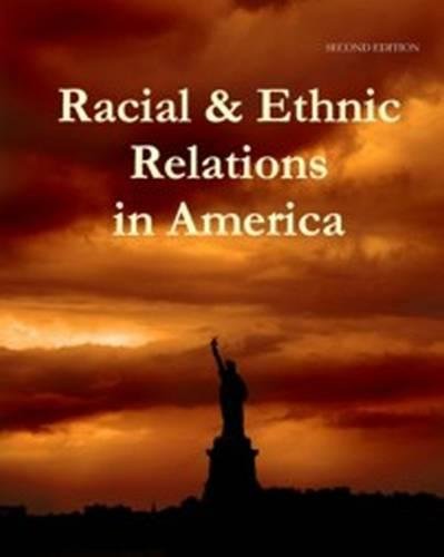 Stock image for Racial & Ethnic Relations in America, Second Edition [Print Purchase includes Free Online Access] for sale by BooksRun