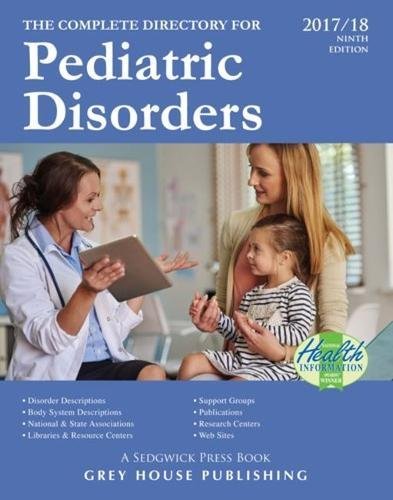 Stock image for Complete Directory for Pediatric Disorders 2017/18: Print Purchase Includes 1 Year Free Online Access (Complete Directory of Pediatric Disorders) for sale by HPB-Red