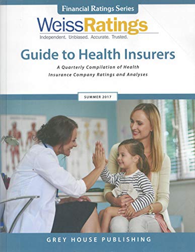 Stock image for Weiss Ratings Guide to Health Insurers, Summer 2017 for sale by Better World Books