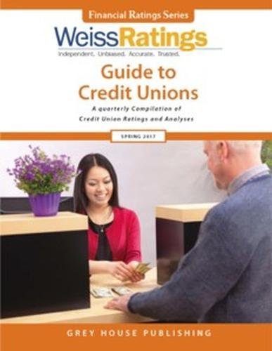 Stock image for Weiss Ratings Guide to Credit Unions, Fall 2017 for sale by Better World Books