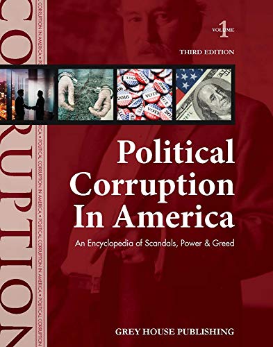 Beispielbild fr Political Corruption in America 2017 (2 Volumes): Print Purchase Includes Free Online Access zum Verkauf von Powell's Bookstores Chicago, ABAA