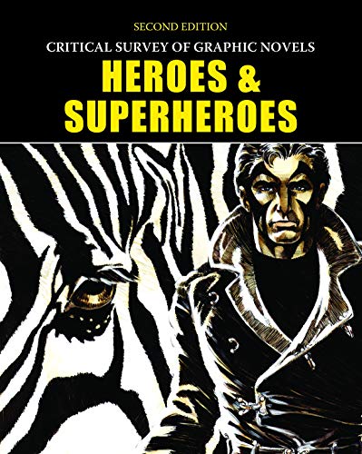 Beispielbild fr Critical Survey of Graphic Novels: Heroes & Superheroes, Second Edition [Print Purchase includes Free Online Access] zum Verkauf von HPB-Red