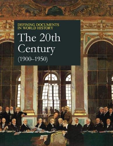 Imagen de archivo de Defining Documents in World History: The 20th Century (1900-1950) [Print Purchase includes Free Online Access] a la venta por HPB-Red