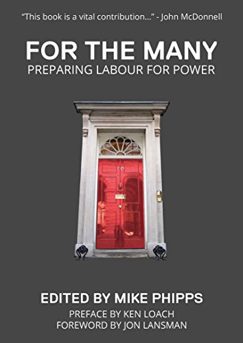 Beispielbild fr For the Many.: Preparing Labour for Power zum Verkauf von WorldofBooks