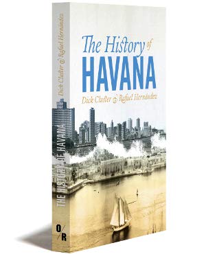 Stock image for The History of Havana for sale by -OnTimeBooks-