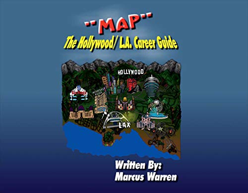 Beispielbild fr Map: The Hollywood / L.a. Career Guide zum Verkauf von Revaluation Books