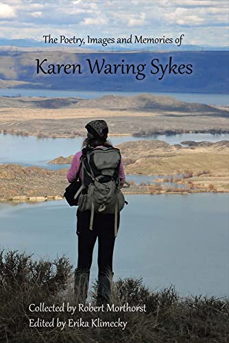 Stock image for The Poetry, Images and Memories of Karen Waring Sykes for sale by SecondSale