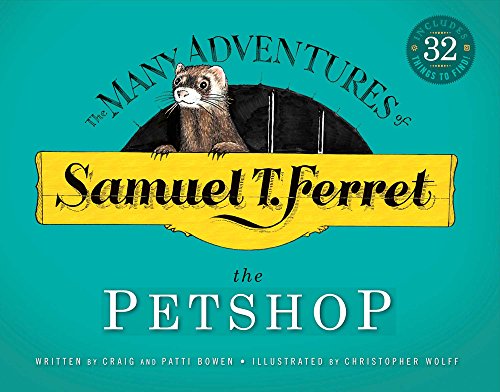 9781682223796: Samuel T. Ferret: The Petshop (Many Adventures of Samuel T. Ferret)