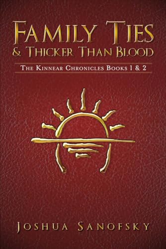 Stock image for Family Ties & Thicker Than Blood: The Kinnear Chronicles Books 1 & 2 for sale by Discover Books