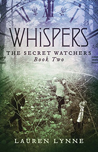 9781682227930: Whispers: The Secret Watchers Book Two