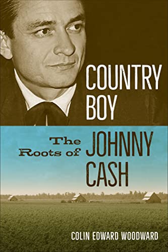 Stock image for Country Boy : The Roots of Johnny Cash for sale by Better World Books