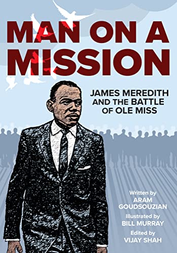 Stock image for Man on a Mission: James Meredith and the Battle of Ole Miss for sale by SecondSale