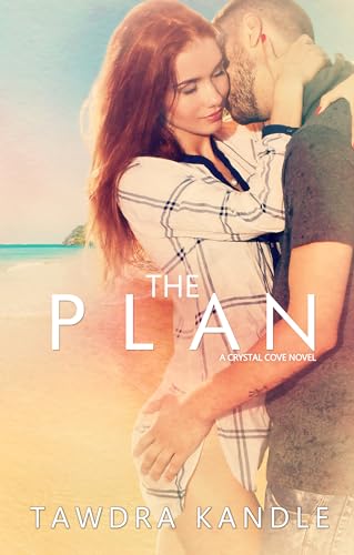 9781682302651: Plan: Crystal Cove Book Two