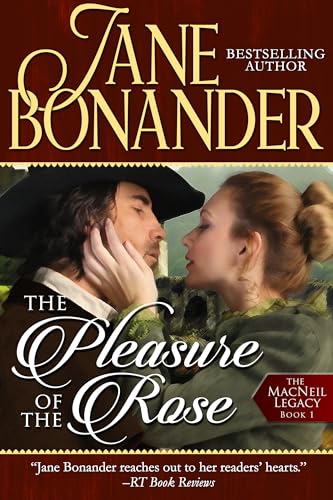 Stock image for The Pleasure of the Rose : The MacNeil Legacy - Book One for sale by Better World Books: West