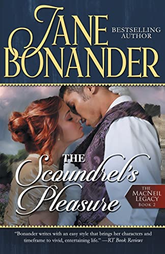 Beispielbild fr The Scoundrel's Pleasure : The MacNeil Legacy - Book Two zum Verkauf von Better World Books