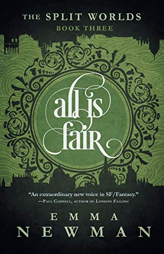 9781682303788: All is Fair: The Split Worlds - Book Three: 3 (The Split Worlds, 3)
