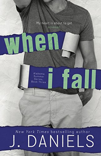 9781682304624: When I Fall: Alabama Summer Series: 3