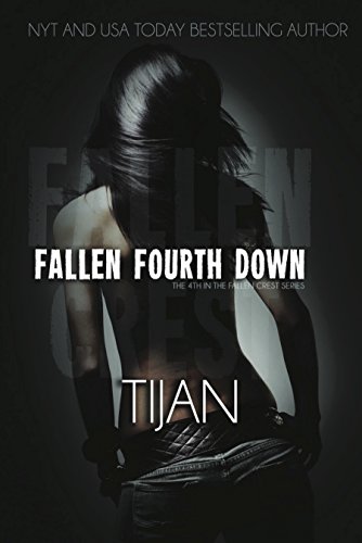 Stock image for Fallen Fourth Down: Fallen Crest Series, Book 4 for sale by SecondSale