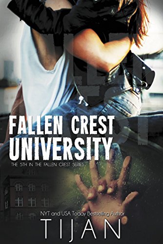 Stock image for Fallen Crest University : Fallen Crest Series, Book 5 for sale by Better World Books