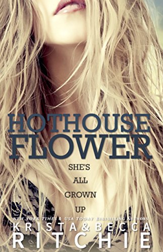 9781682305232: Hothouse Flower: The Calloway Sisters, Book 2 (The Calloway Sisters, 2)