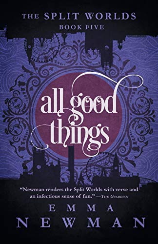 Stock image for All Good Things: The Split Worlds - Book Five for sale by HPB-Diamond