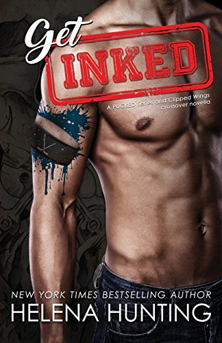 Stock image for Get Inked : A PUCKED Series and Clipped Wings Crossover Novella for sale by Better World Books