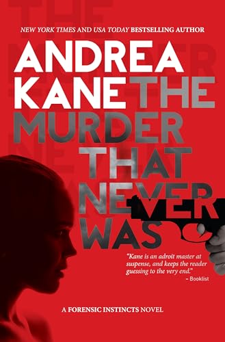 Stock image for The Murder That Never Was: A Forensic Instincts Novel (Forensic instincts, 5) for sale by Your Online Bookstore