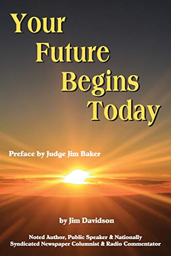 9781682353233: Your Future Begins Today