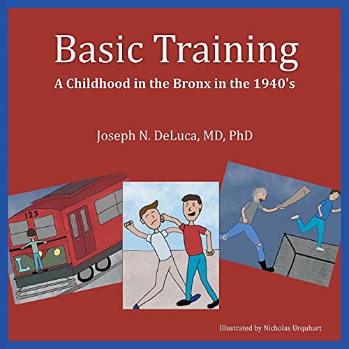 9781682354810: Basic Training: A Childhood in the Bronx in the 1940's