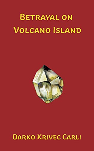 Imagen de archivo de Betrayal on Volcano Island a la venta por Lucky's Textbooks