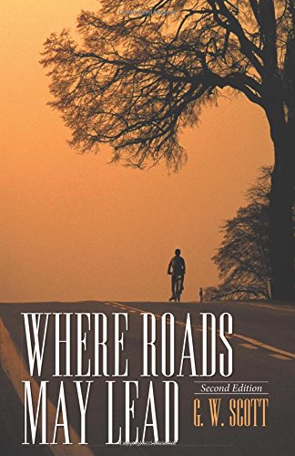 9781682373606: Where Roads May Lead