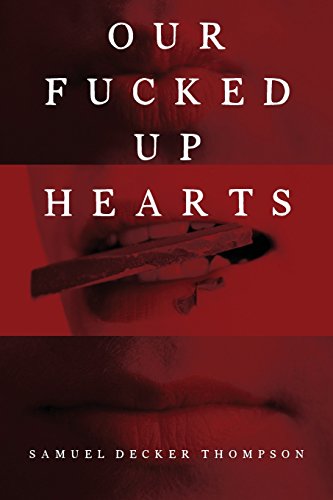 Imagen de archivo de Our Fucked Up Hearts a la venta por Blue Vase Books