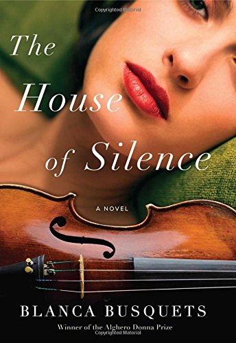 Beispielbild fr The House of Silence : A Novel zum Verkauf von Better World Books