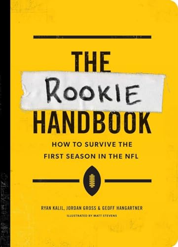 Beispielbild fr The Rookie Handbook: How to Survive the First Season in the NFL zum Verkauf von Ergodebooks