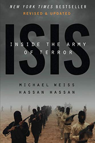 Stock image for ISIS: Inside the Army of Terror for sale by GF Books, Inc.