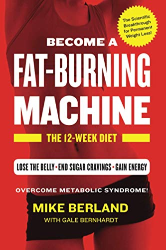 9781682451731: Fat-Burning Machine: The 12-Week Diet