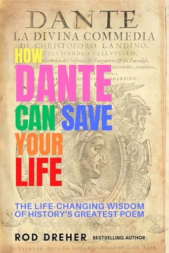 Immagine stock per How Dante Can Save Your Life: The Life-changing Wisdom of History's Greatest Poem