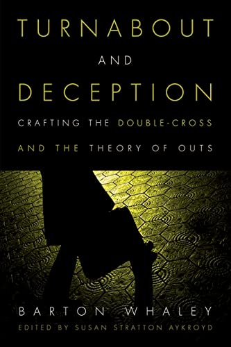 Imagen de archivo de Turnabout and Deception: Crafting the Double-Cross and the Theory of Outs a la venta por GF Books, Inc.