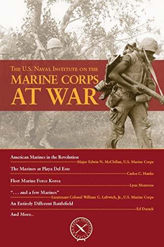 9781682470428: The U.S. Naval Institute on the Marine Corps at War (Chronicles)