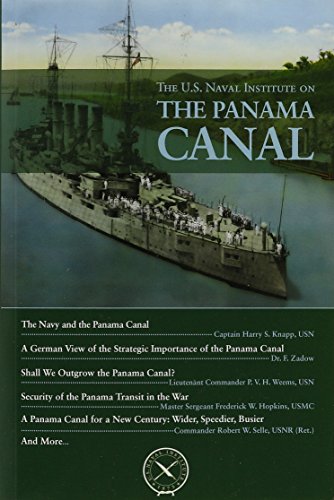 Imagen de archivo de The U.S. Naval Institute on the Panama Canal (Chronicles) a la venta por ZBK Books