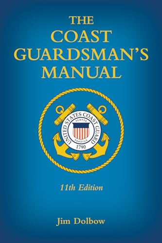 Beispielbild fr The Coast Guardsman's Manual, 11th Edition zum Verkauf von BooksRun