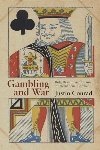 Imagen de archivo de Gambling and War: Risk, Reward, and Chance in International Conflict a la venta por HPB-Red